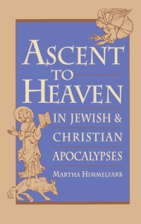 Imagen de portada: Ascent to Heaven in Jewish and Christian Apocalypses 9780195082036