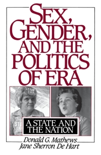 صورة الغلاف: Sex, Gender, and the Politics of ERA 9780195078527