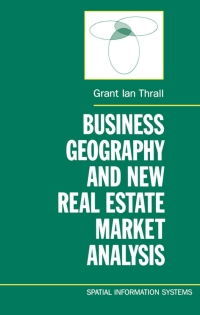 صورة الغلاف: Business Geography and New Real Estate Market Analysis 9780195076363