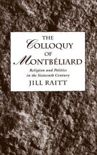 Cover image: The Colloquy of Montbéliard 9780195075663