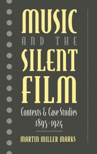 Cover image: Music and the Silent Film 9780195068917