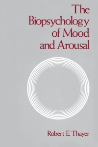 Titelbild: The Biopsychology of Mood and Arousal 9780195068276