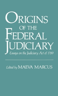 Imagen de portada: Origins of the Federal Judiciary 1st edition 9780195067217