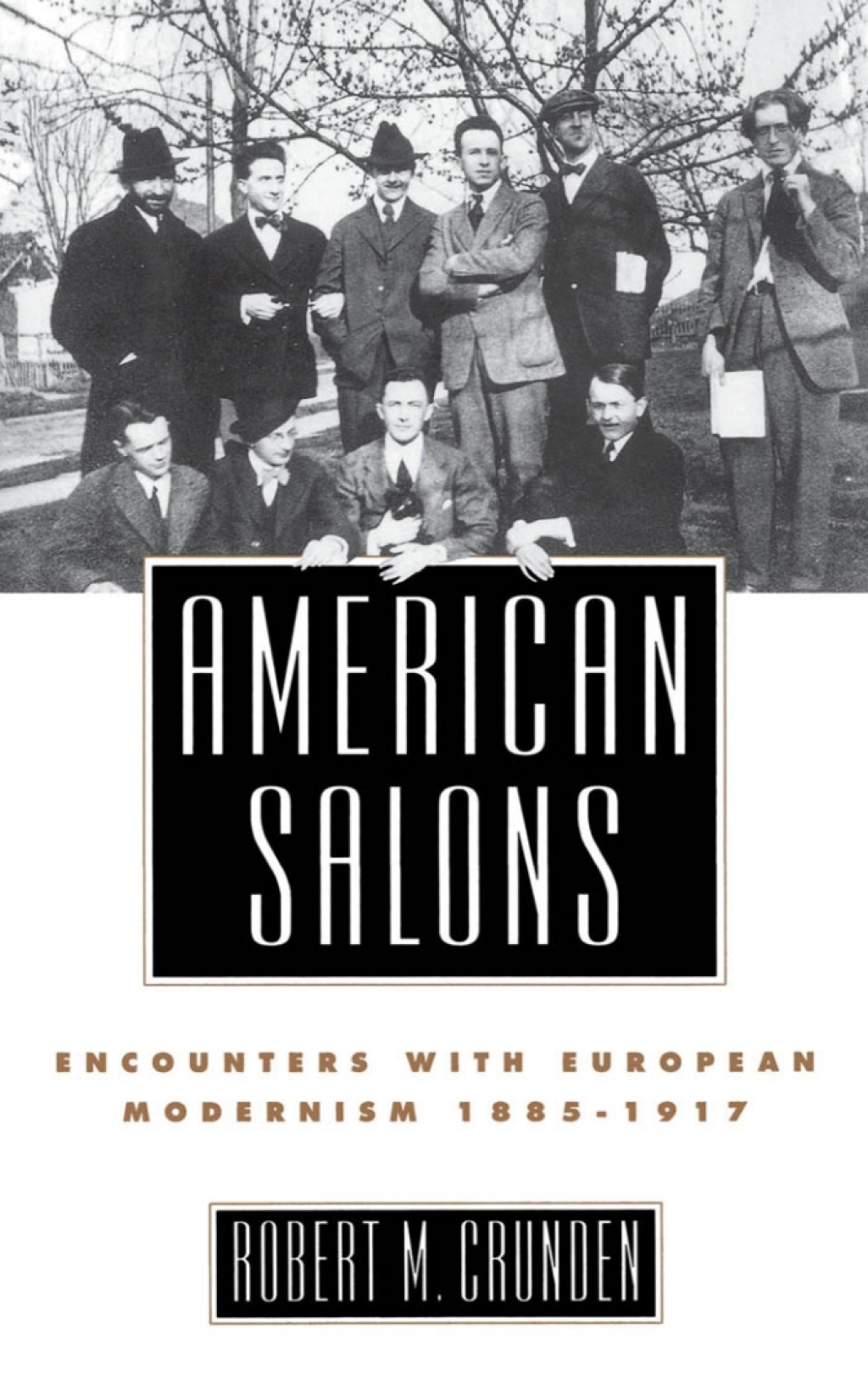 American Salons Encounters with European Modernism, 1885-1917