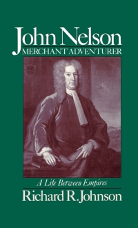 Titelbild: John Nelson, Merchant Adventurer 9780195065053