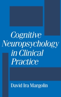 Omslagafbeelding: Cognitive Neuropsychology in Clinical Practice 1st edition 9780195064223