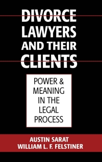 صورة الغلاف: Divorce Lawyers and Their Clients 9780195117998