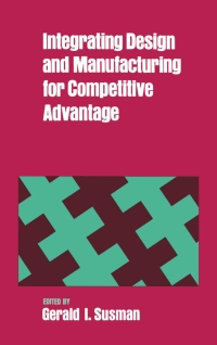 Imagen de portada: Integrating Design and Manufacturing for Competitive Advantage 1st edition 9780195063332
