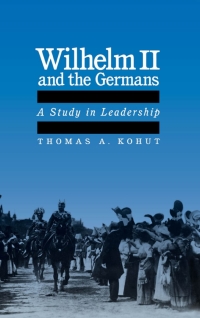 Cover image: Wilhelm II and the Germans 9780195061727