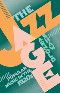 Cover image: The Jazz Age 9780195060829