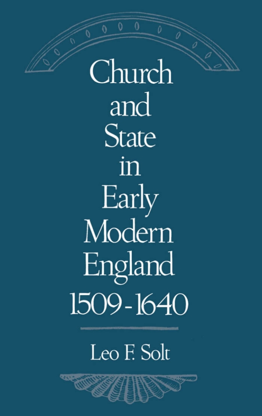 Church and State in Early Modern England, 1509-1640