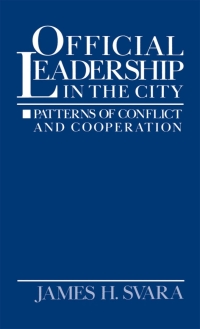 Cover image: Official Leadership in the City 9780195057621