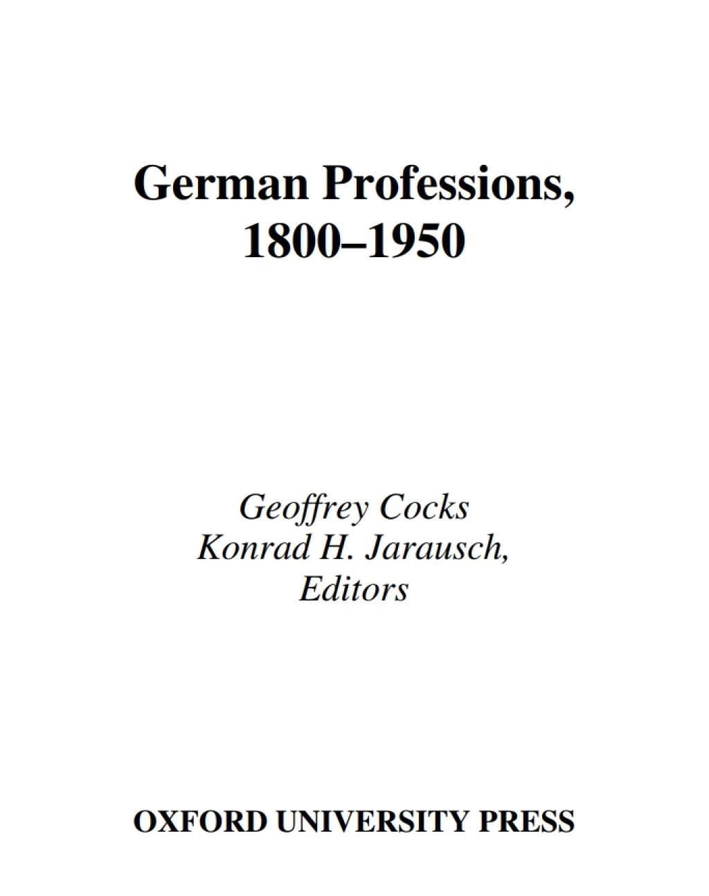 German Professions, 1800-1950 1st Edition