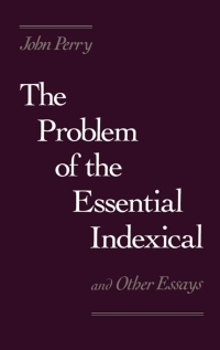 Cover image: The Problem of the Essential Indexical 9780195049992