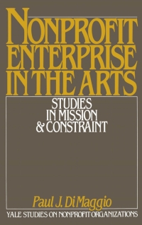 Cover image: Nonprofit Enterprise in the Arts 1st edition 9780195040630