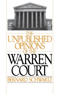 Cover image: The Unpublished Opinions of the Warren Court 9780195035636