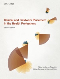 Cover image: Clinical and Fieldwork Placement in the Health Professions 2nd edition 9780195519600