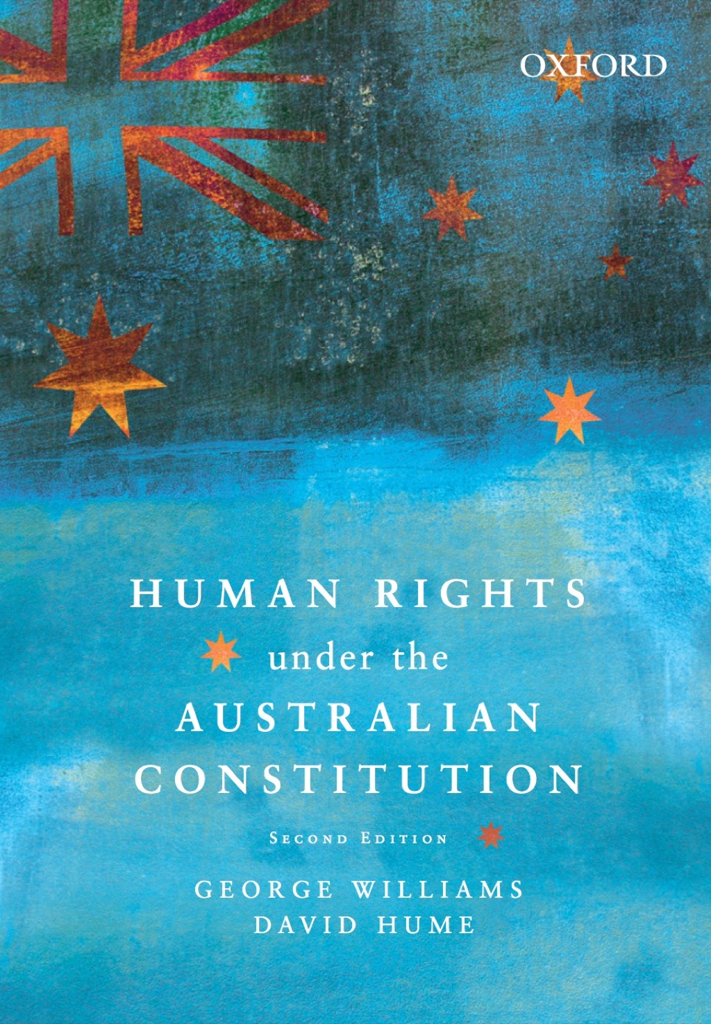 Human Rights under  the Australian Constitution 2nd Edition