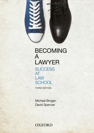 Cover image: Becoming a Lawyer: Success at Law School 3rd edition 9780195524062