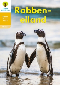 Cover image: Oxford Storieboom Klanke Nie-fiksie Boek 32: Graad 1 Fase 4 Robbeneiland 1st edition