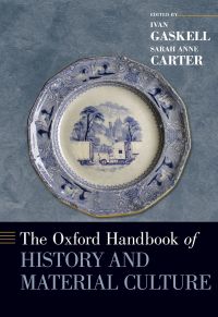 صورة الغلاف: The Oxford Handbook of History and Material Culture 1st edition 9780199341764