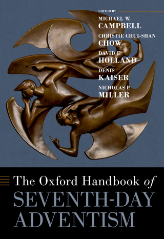 Cover image: The Oxford Handbook of Seventh-day Adventism 1st edition 9780197502297