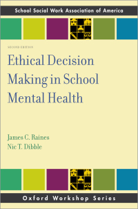 Cover image: Ethical Decision-Making in School Mental Health 2nd edition 9780197506820