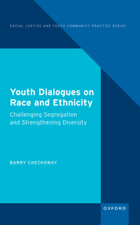 صورة الغلاف: Youth Dialogues on Race and Ethnicity 9780197506868