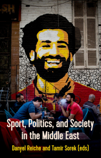 Imagen de portada: Sport, Politics and Society in the Middle East 1st edition 9780190065218