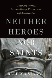 Cover image: Neither Heroes nor Saints 1st edition 9780197508459