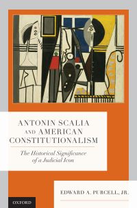Omslagafbeelding: Antonin Scalia and American Constitutionalism 9780197508763