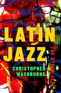 Omslagafbeelding: Latin Jazz 9780197510841