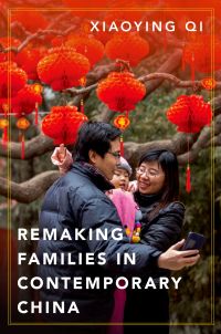 Cover image: Remaking Families in Contemporary China 9780197510988