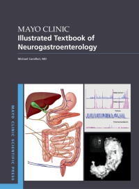 Cover image: Mayo Clinic Illustrated Textbook of Neurogastroenterology 9780197512104