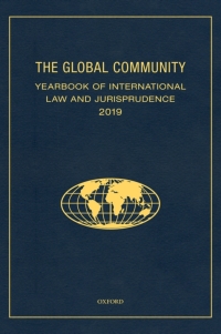 Imagen de portada: The Global Community Yearbook of International Law and Jurisprudence 2019 1st edition 9780197513552