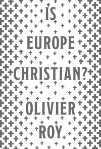 Imagen de portada: Is Europe Christian? 9780190099930