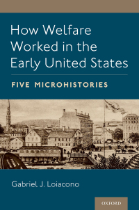 Omslagafbeelding: How Welfare Worked in the Early United States 1st edition 9780197515433