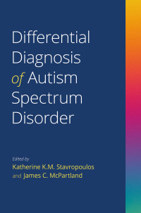 Cover image: Differential Diagnosis of Autism Spectrum Disorder 9780197516881