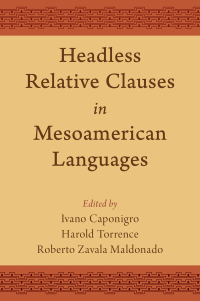 Cover image: Headless Relative Clauses in Mesoamerican Languages 1st edition 9780197518373