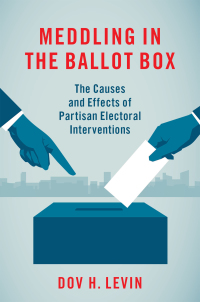 Cover image: Meddling in the Ballot Box 9780197519882