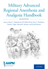 Imagen de portada: Military Advanced Regional Anesthesia and Analgesia Handbook 2nd edition 9780197521403