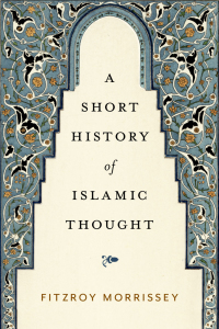 Titelbild: A Short History of Islamic Thought 9780197522011