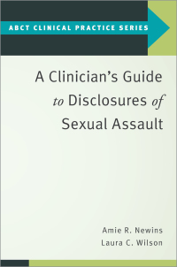 Cover image: A Clinician's Guide to Disclosures of Sexual Assault 9780197523643