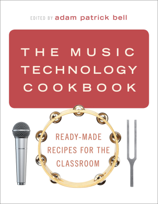 Cover image: The Music Technology Cookbook 1st edition 9780197523889