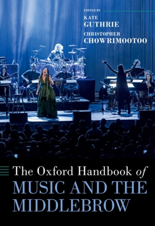 Cover image: The Oxford Handbook of Music and the Middlebrow 1st edition 9780197523933