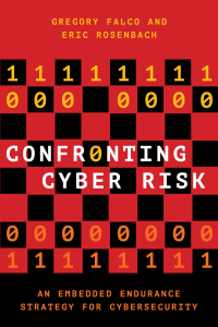 Cover image: Confronting Cyber Risk 9780197526545
