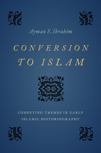 Cover image: Conversion to Islam 1st edition 9780197530719