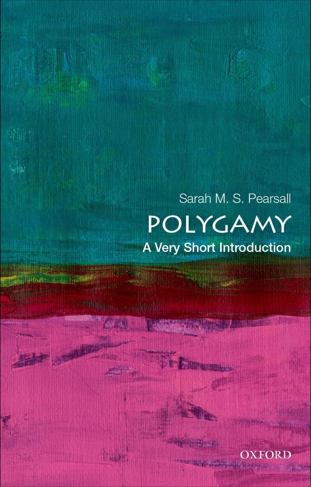 Polygamy A Very Short Introduction