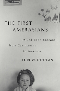 Cover image: The First Amerasians 1st edition 9780197534397