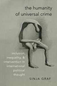 Imagen de portada: The Humanity of Universal Crime 1st edition 9780197535707